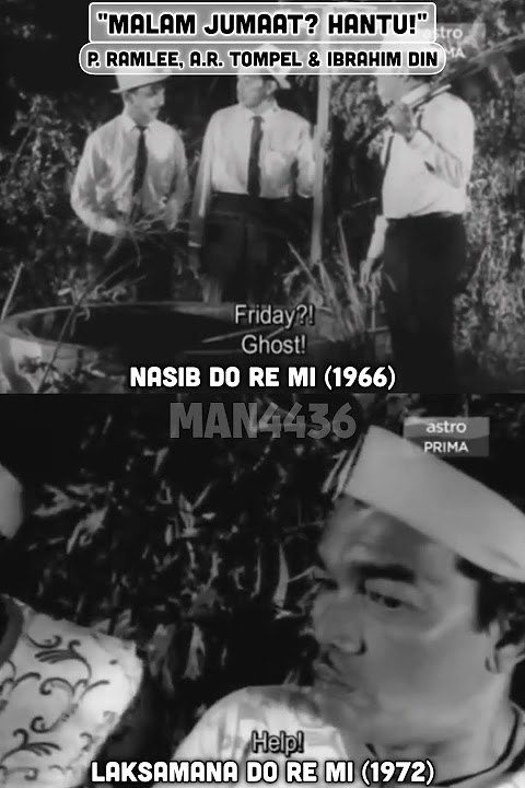 'Malam Jumaat? Hantu!' (Nasib Do Re Mi / Laksamana Do Re Mi)