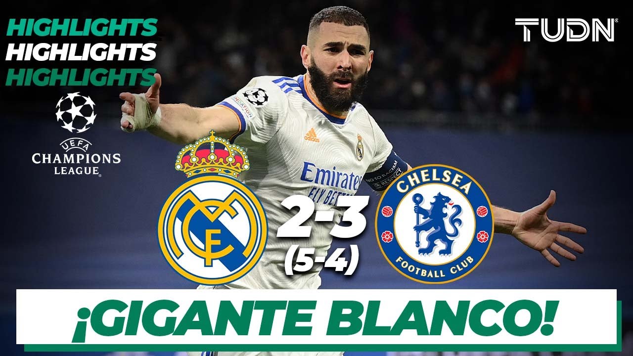 Highlights - Real Madrid 2(5)-(4)3Chelsea - UEFA Champions League 2022 - 4tos - TUDN