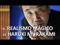 El Realismo Mágico de Haruki Murakami