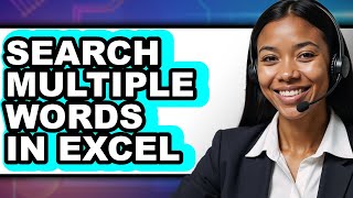 How to Search Multiple Words in Excel - Easy Guide Information