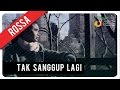 ROSSA - TAK SANGGUP LAGI (with Lyric) | VC Trinity