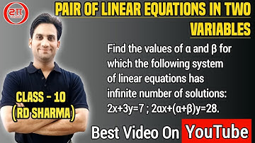 Find the value of α and β for which the equations 2x+3y=7, 2αx+(α+β)y=28 has infinite many solutions
