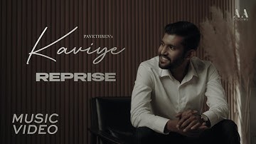 Pavethren - Kaviye (Reprise) (Music Video) | AA Studios
