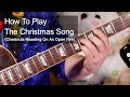 'The Christmas Song (Chestnuts Roasting On An Open Fire)' Christmas Guitar Lesson
