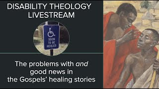 Jesuss Healings through a Disability Lens