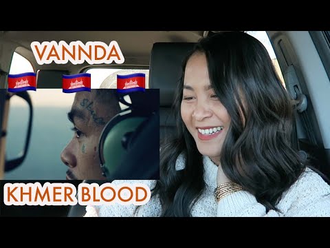 VANNDA - KHMER BLOOD REACTION