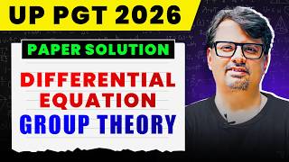 UP PGT 2026 | Differential Equation | Group Theory | Paper Solution By GP Sir