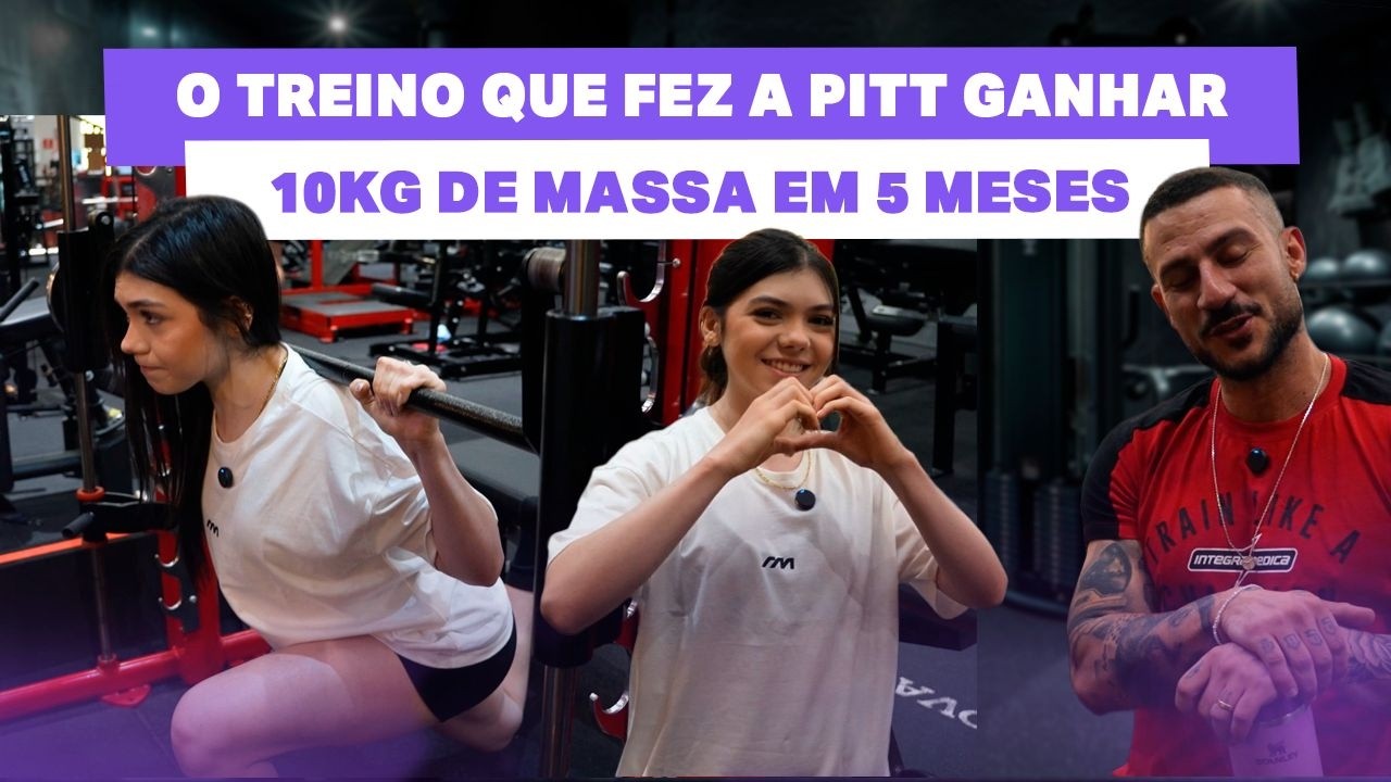 O TREINO DE PERNA QUE FEZ A PITT GANHAR 10KG DE MASSA EM 5 MESES