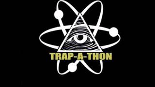 Trap-A-Thon #Track 1. (Prod. By Sp)_TrakBombaz