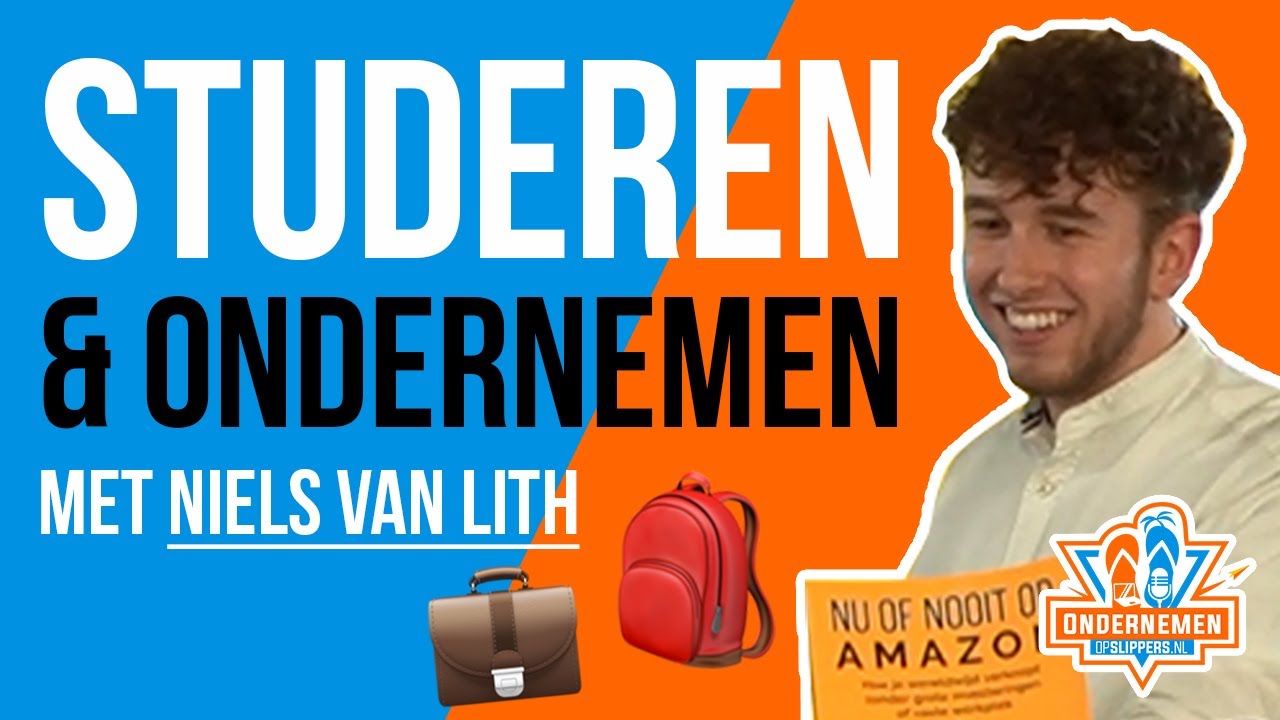 Studeren & Ondernemen combineren met Ecommerce ondernemer Niels van Lith