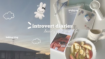 introvert diaries 🧸☁️ | baking, quiet life, studying, slow days