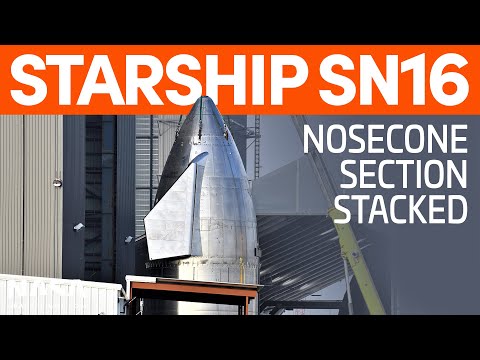 Starship SN16 Nosecone Stacked | SpaceX Boca Chica