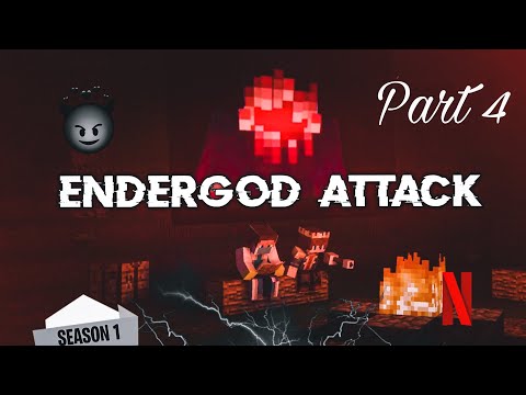 Ender God Attack