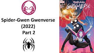 Spider-Gwen:Gwenverse(2022)Part 2