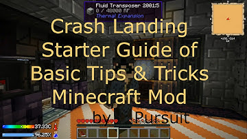 Crash Landing Starter Guide of Basic Tips & Tricks -Minecraft Mod