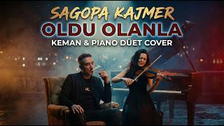Sagopa Kajmer – Oldu Olanlar | Covers (Piyano/Keman )