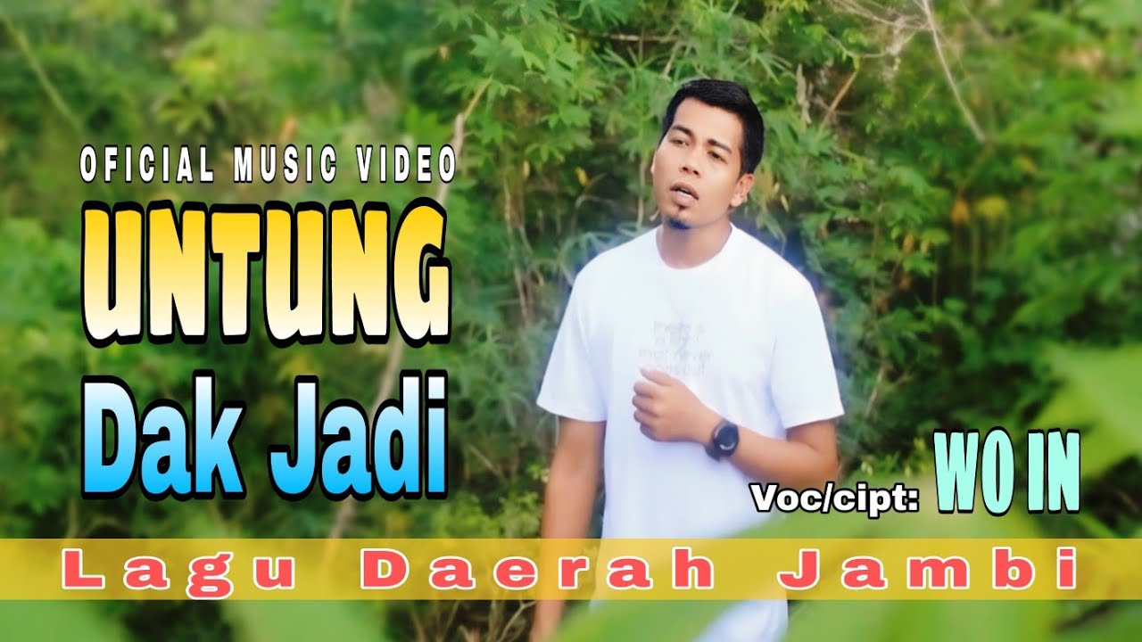 UNTUNG DAK JADI - WO IN ~ Lagu Daerah Jambi 2025 (official music video)