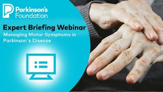 Managing Motor Symptoms in Parkinson's Disease