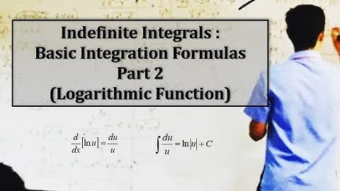 Basic Integration Formulas : Part 2 (Integrals Leading to ln Functions)