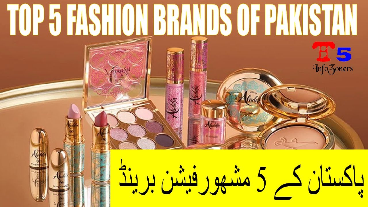 TOP 5 FAMOUS COSMETICS BRANDS OF PAKISTAN | Top 5 InfoZoners