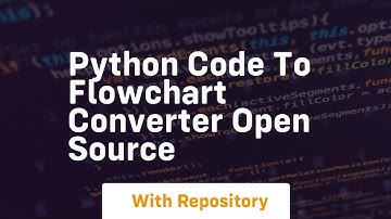 python code to flowchart converter open source