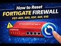 How to Reset FortiGate Firewall to Factory Default