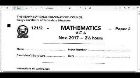 KCSE 2017  MATHS PAPER 2 SECTION 1, PREPARATIONS FOR KCSE 2025.