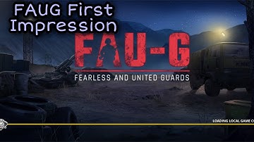 FAUG First Impression | FAUG Gameplay | Fearless and United Guards