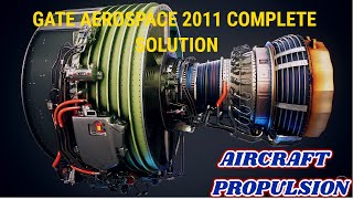 GATE AEROSPACE 2011 Aircraft Propulsion Paper Analysis: Answer Key & Question Paper
