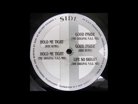 N.S.E. — N S E  [In The Works E P]  -  Life So Bright [The Original N S E  Mix]