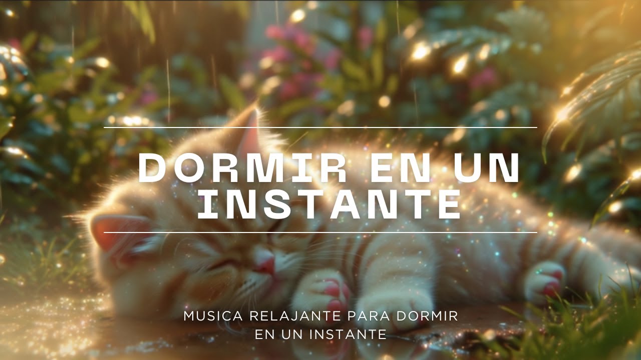 Música para dormir en un instante- Descansa con musica de piano junto  a tu mascota favorita