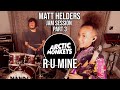 The Matt Helders Jam Session - Part 3 - Arctic Monkeys - R U Mine