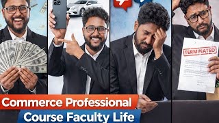 Commerce Faculty Life Reality 😱 | Salary, Luxury & Struggles | CMA Bibin Chandran