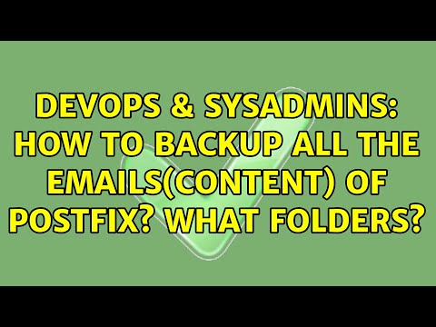 DevOps & SysAdmins: How to backup all the emails(content) of Postfix? What folders?