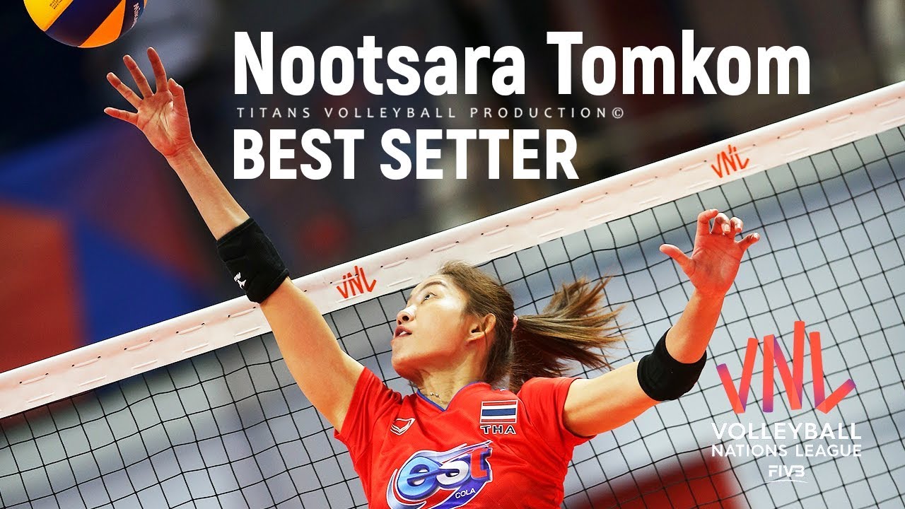Nootsara Tomkom (นุศรา ต้อมคำ) - BEST SETTER Women's VNL 2019