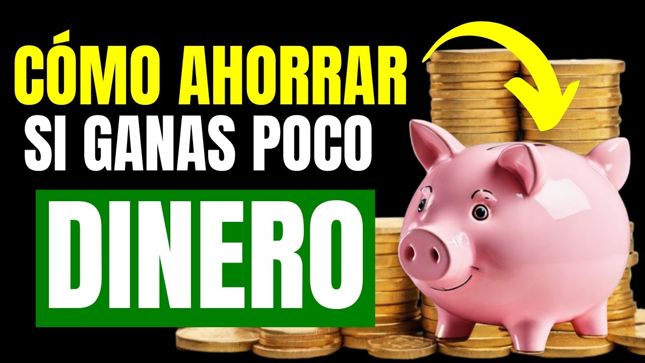 6 CONSEJOS EFECTIVOS para AHORRAR si ganas poco 💸 - YouTube