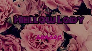 【MellowLady】 anagro