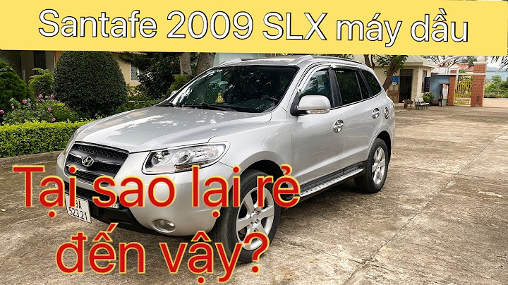 Đánh giá santafe máy dầu 2009