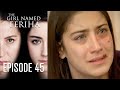 The Girl Named Feriha - Episode 45