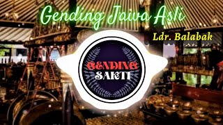 Ladrang BALABAK Irama Lunak Gending Jawa Asli | Original Javanese Gending Rhythm Ldr. Balabak