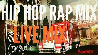 HIP HOP RAP  MIX SESSION 2 BBOY DJ ALEX