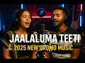 Jaalaluma Teeti 2025 New Oromo Music Sirba Jaalalaa Oromoo 