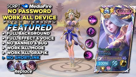 Script Skin Selena Luckybox Thunder Flash No Password MediaFire | Full Effect Voice - Patch Terbaru