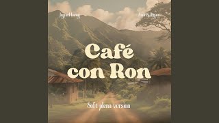 Café con Ron (Soft Plena Version) - Joymel Laruy