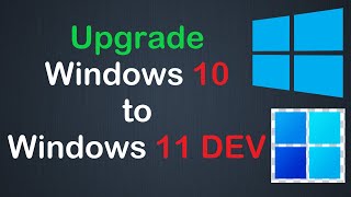 Как обновить Windows 10 до Windows 11 DEV с активацией и сохранением файлов