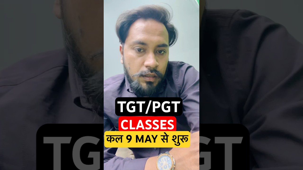 TGT/PGT CLASS UPDATE 