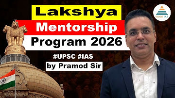 Lakshya Mentorship Program 2026 || Pramod Sir & Vineet Pushpak Sir