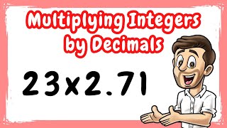 Multiplying Integers by Decimals // How to Multiply by Decimals