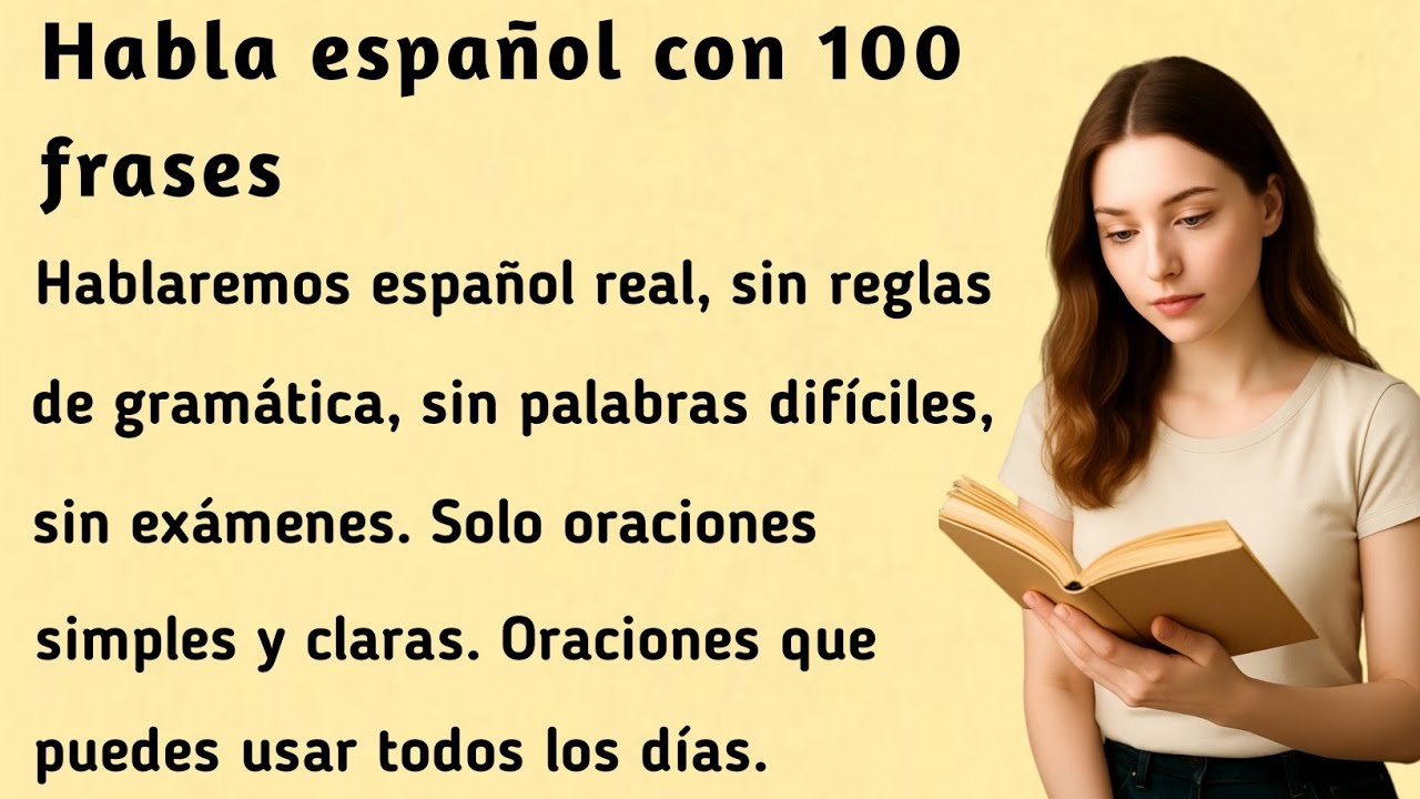 Speak Spanish With 100 Sentences (A1-A2) । Improve Your Spanish Skills । Pro Español