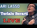 Ari Lasso - Terlalu Berarti (Live Dome UMM Malang)